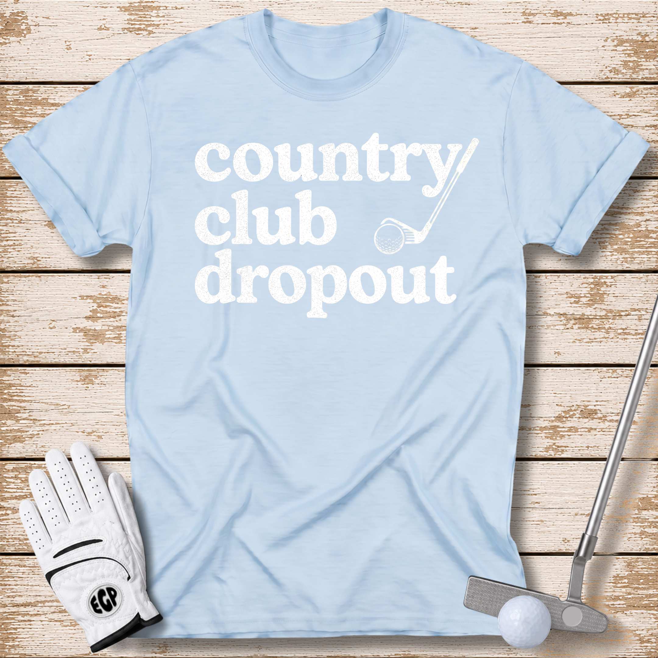 country club dropout funny golf t-shirt light blue color elite golf pros