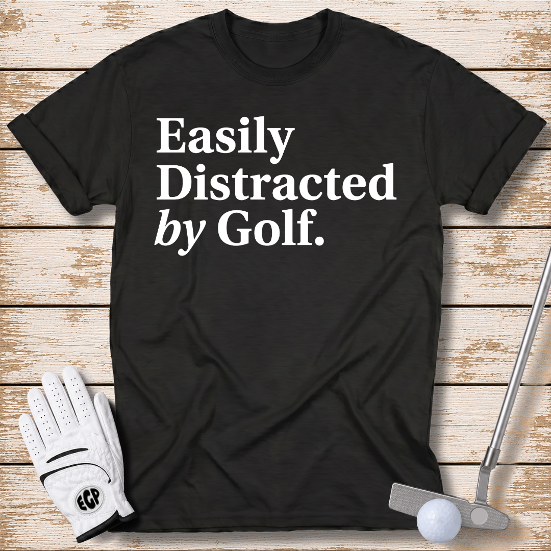 easily-distracted-by-golf-funny-golf-t-shirt-black-color-elitegolfpros