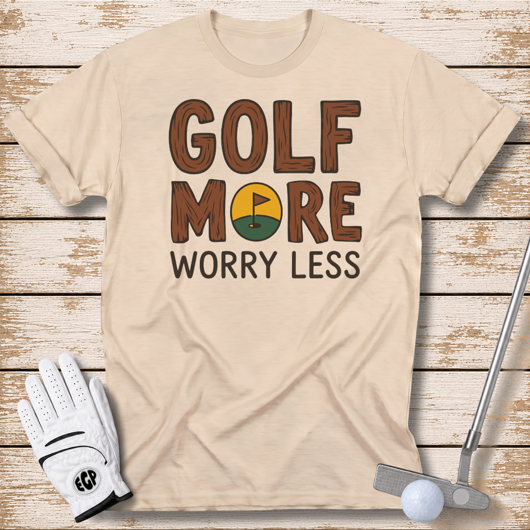 golf-more-worry-less-funny-golf-t-shirt-sand-color-elitegolfpros