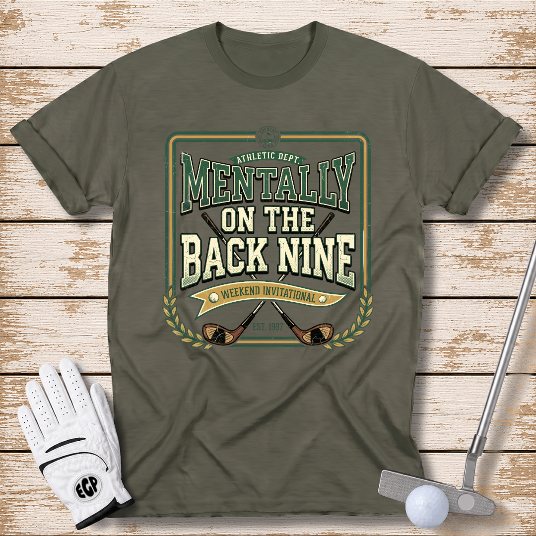 mentally-on-the-back-nine-funny-golf-t-shirt-military-green-color-elite-golf-pros
