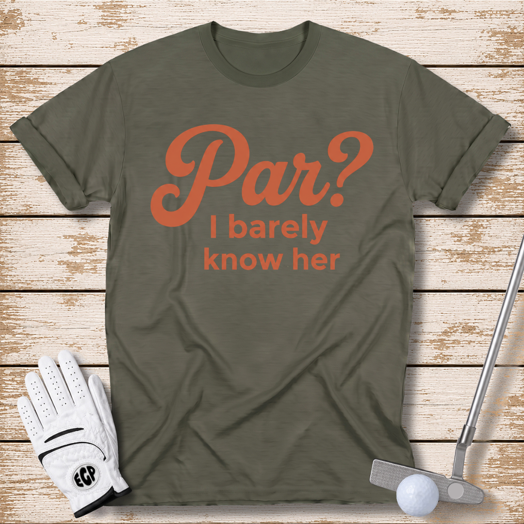 par-I-barely-know-her-funny-golf-t-shirt-for-women-military-green-color-elite-golf-pros