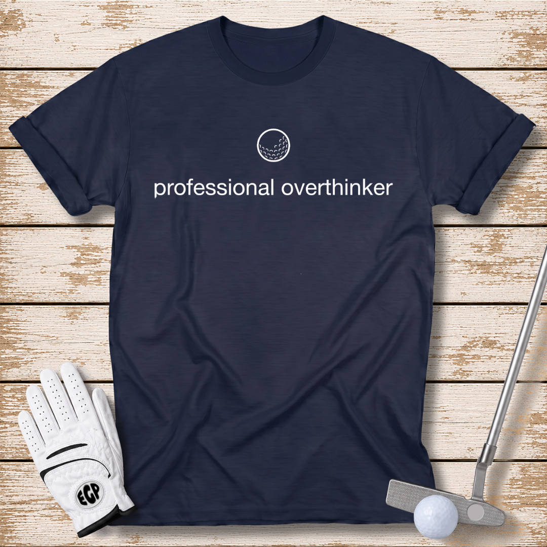 professional overthinker funny golf t-shirt navy color elite golf pros