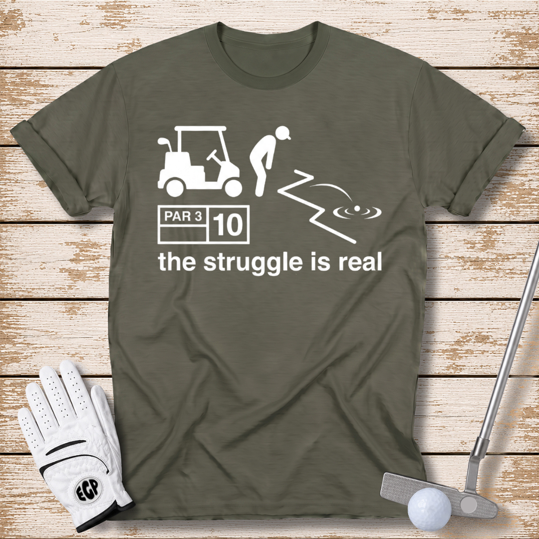 the struggle is real funny golf shirt military green color by elite golf pros
