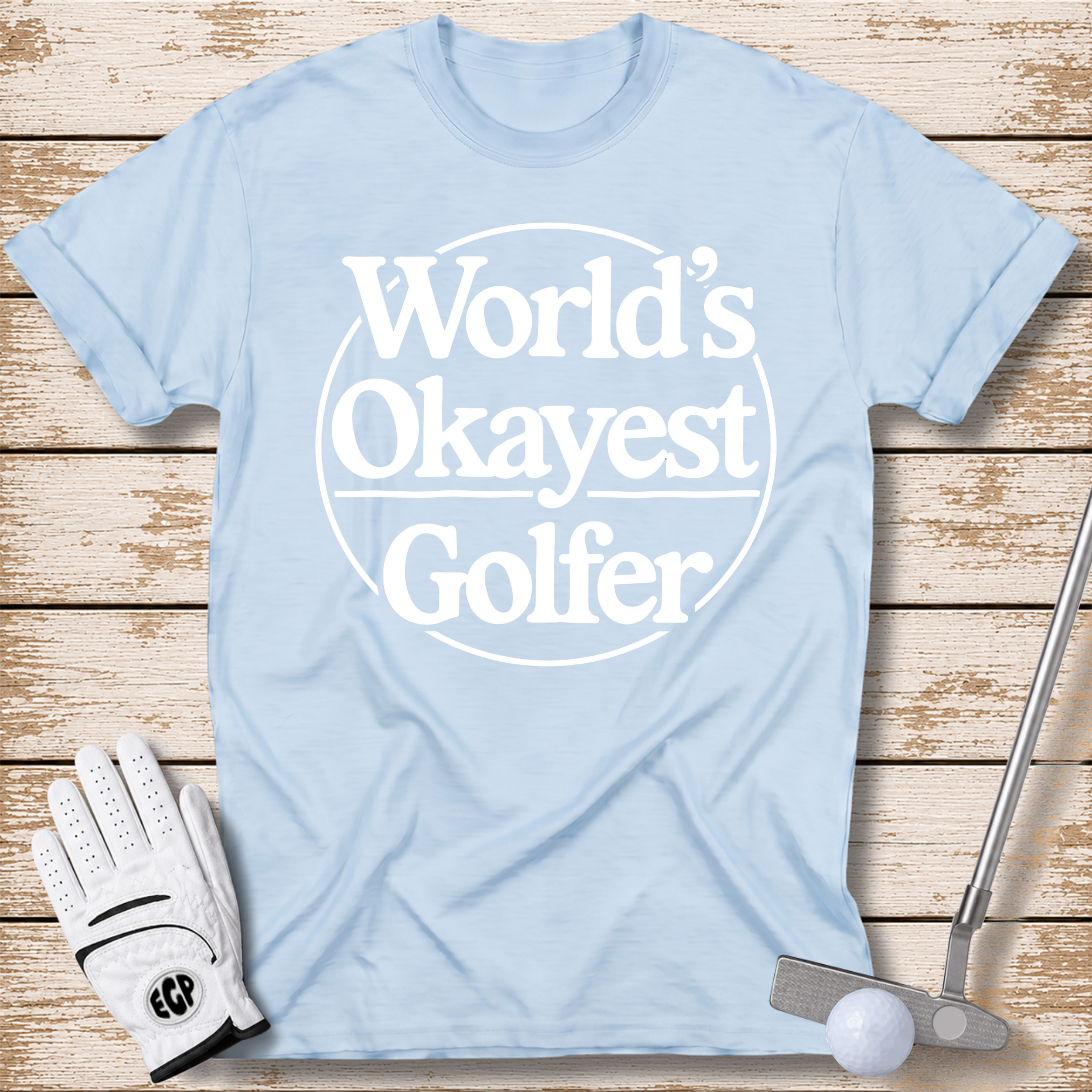 worlds-okayest-golfer-funny-golf-t-shirt-light-blue-color-elitegolfpros