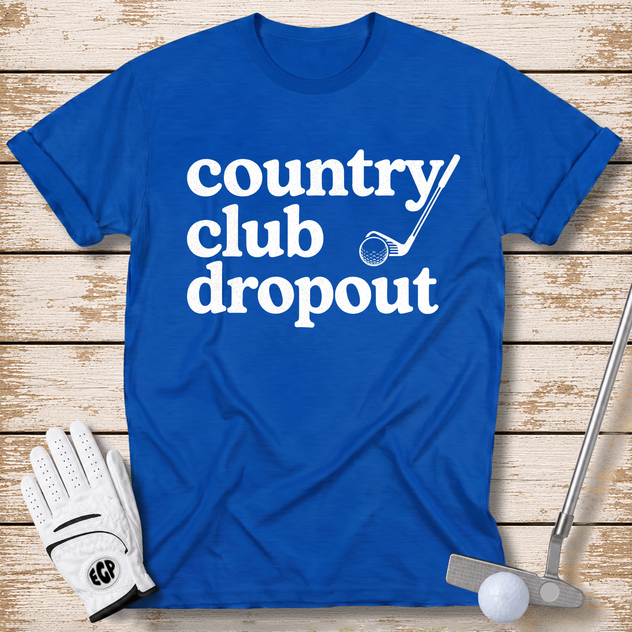 country club dropout funny golf t-shirt royal blue color elite golf pros