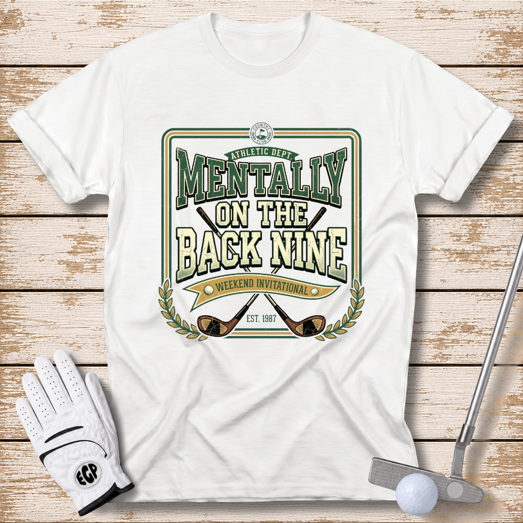 mentally-on-the-back-nine-funny-golf-t-shirt-white-color-elite-golf-pros