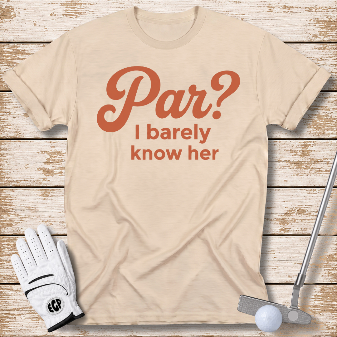 par-I-barely-know-her-funny-golf-t-shirt-for-women-sand-color-elite-golf-pros