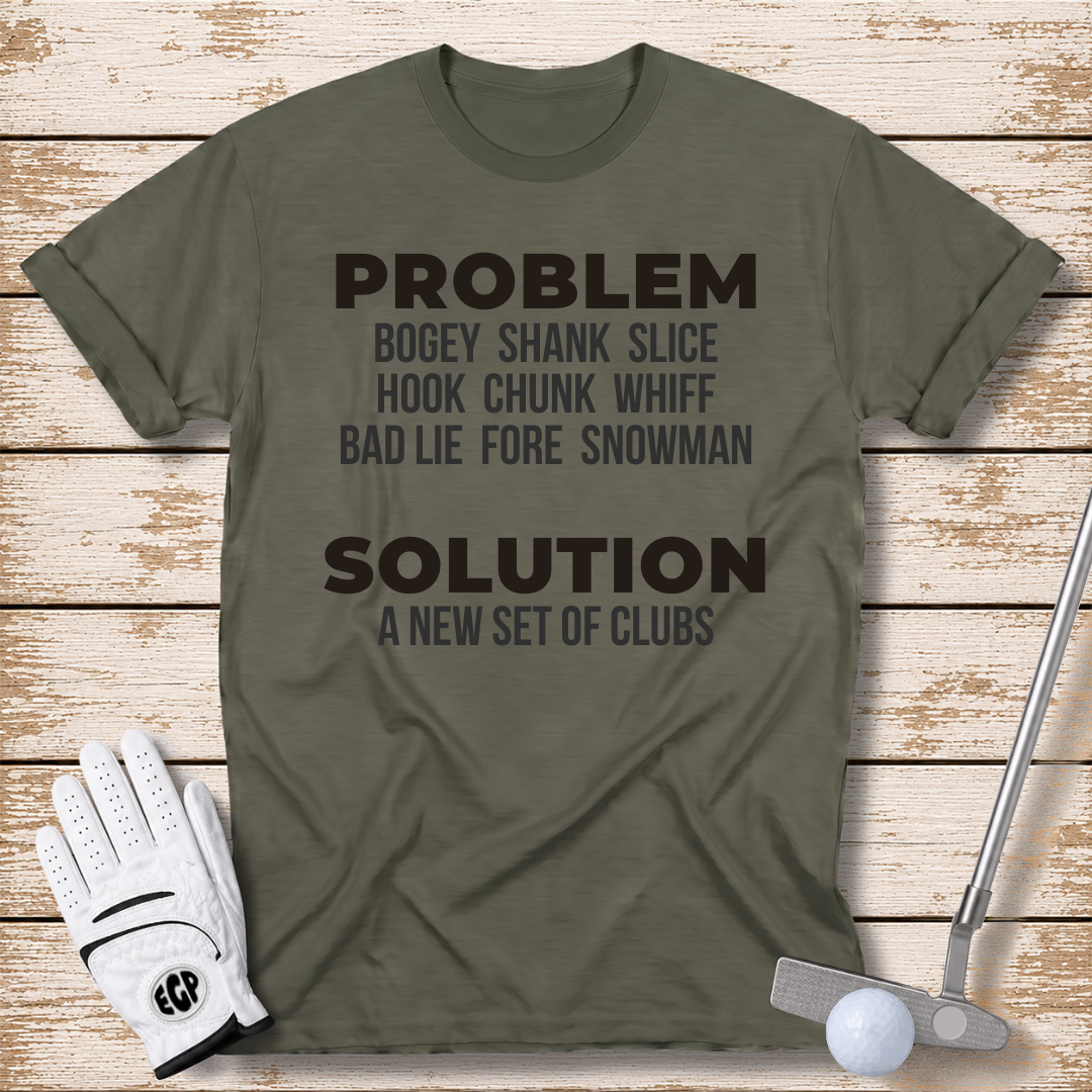 problem-solver-funny-golf-t-shirt-military-green-color-elite-golf-pros